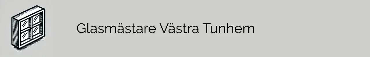 Glasmästare Västra Tunhem